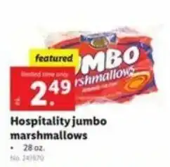 Lidl Hospitality Jumbo Marsmallows 28 oz offer