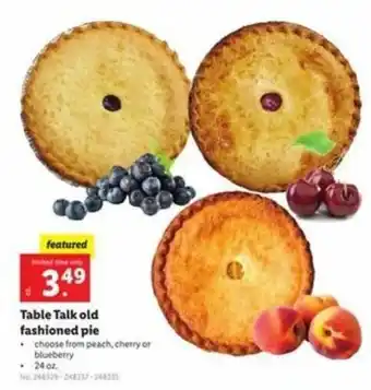 Lidl Table Talk Old Fashioned Pie 24 oz offer