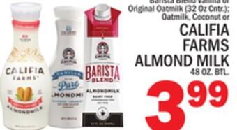 C Town Califia farms almond milk 48 oz. btl. offer
