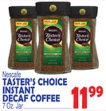 Bravo Supermarkets Nescafe taster's choice instant decaf coffee offer