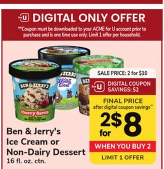 ACME Ben & jerry's ice cream or non-dairy dessert offer