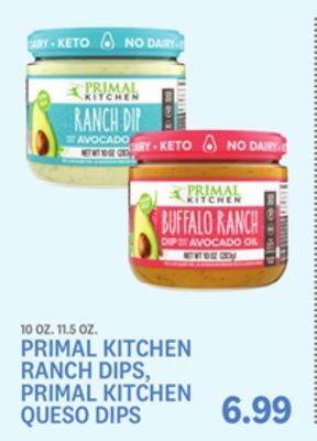 Kings Food Markets Primal kitchen ranch dips, primal kitchen queso dips offer