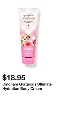 Bath & Body Works Gingham gorgeous ultimate hydration body cream offer