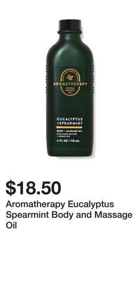 Bath & Body Works Aromatherapy eucalyptus spearmint body and massage oil offer