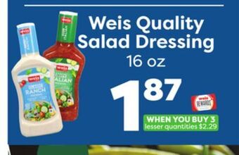 Weis Markets Weis quality salad dressing offer
