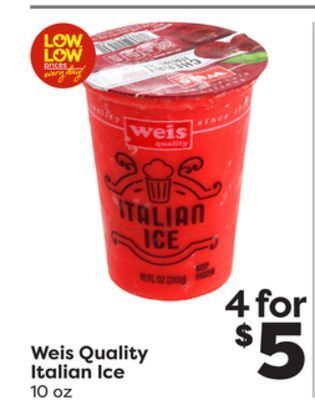 Weis Markets Weis quality italian ice offer
