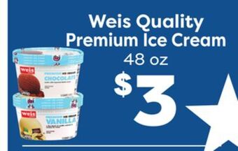 Weis Markets Weis quality premium ice cream offer