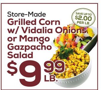 DeCicco & Sons Grilled corn w/vidalia onions or mango gazpacho salad offer