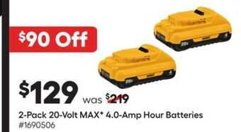 Lowe's 2-pack 20-volt max f 4.0-amp hour batteries offer