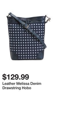 TJ Maxx Leather melissa denim drawstring hobo offer