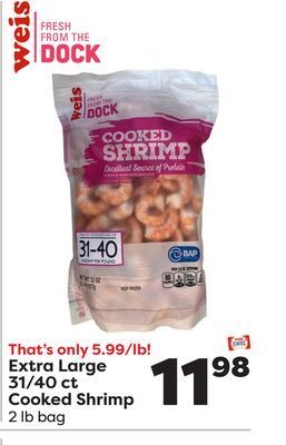 Weis Markets Extra large 31/40 ct cooked shrimp offer