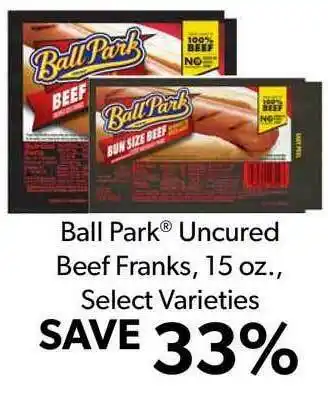 Commissary Ball Park® Uncured Beef Franks, 15 Oz. offer