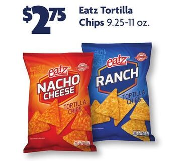 Family Dollar Eatz tortilla chips offer