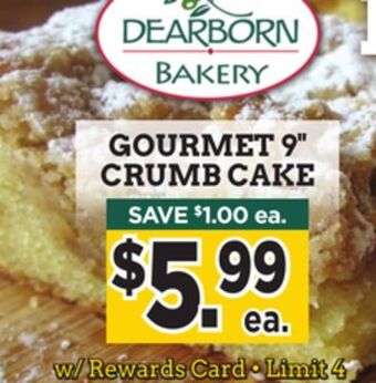 Dearborn Market Dearborn bakery gourmet 9 crumb cake offer