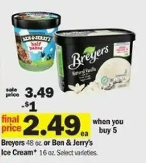 Meijer Breyers 48 oz, Or Ben & Jerry's Ice Cream 16 oz offer