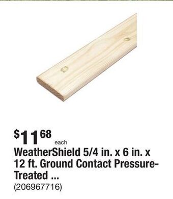 The Home Depot Weathershield 5/4 in. x 6 in. x 12 ft. ground contact pressure-treated premium southern yellow pine decking board offer