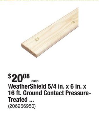 The Home Depot Weathershield 5/4 in. x 6 in. x 16 ft. ground contact pressure-treated premium southern yellow pine decking board offer