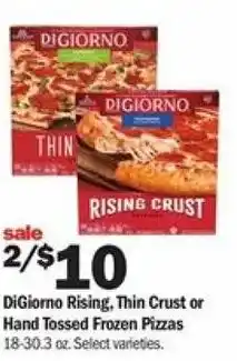 Meijer DiGiorno Rising, Thin Crust Or Hand Tossed Frozen Pizzas 18-30.3 oz offer