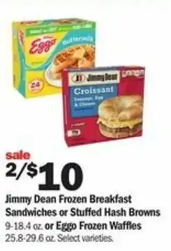 Meijer Jimmy Dean Frozen Breakfast Sandwiches Or Stuffed Hash Browns Or Eggo Frozen Waffles offer