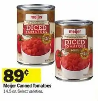 Meijer Meijer Canned Tomatoes 14.5 oz offer