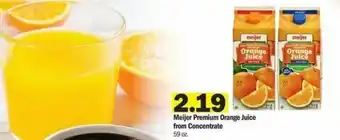 Meijer Meijer Premium Orange Juice From Concentrate 59 oz offer