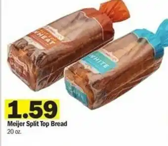 Meijer Meijer Split Top Bread 20 oz offer