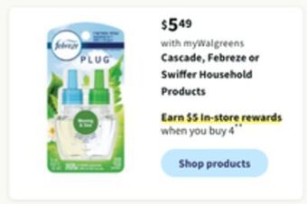 Walgreens Cascade, febreze or swiffer household products offer