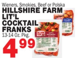 Bravo Supermarkets Hillshire farm lit'l cocktail franks offer