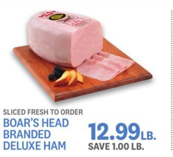 Kings Food Markets Boar's head branded deluxe ham offer