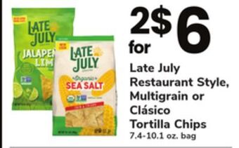 ACME Late july restaurant style, multigrain or clásico tortilla chips offer