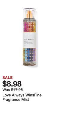 Bath & Body Works Love always winsfine fragrance mist offer