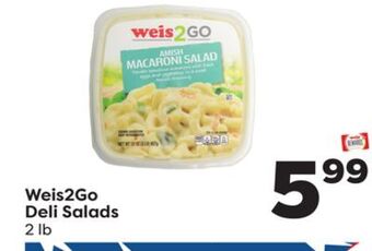 Weis Markets Weis2go deli salads offer