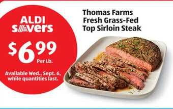 Aldi Thomas Farms Fresh Grass-Fed Top Sirloin Steak offer