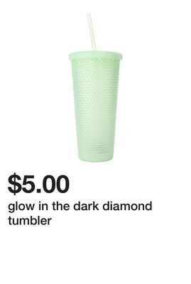 Five Below Glow in the dark diamond tumbler offer