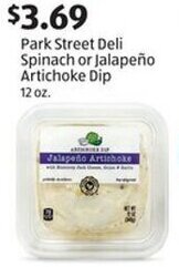 Aldi Park Street Deli Spinach or Jalapeño Artichoke Dip 12 oz. offer