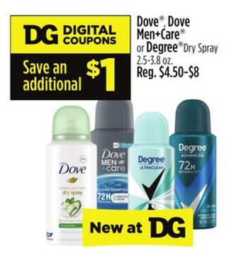 Dollar General Dove , dove men + care or degree dry spray offer