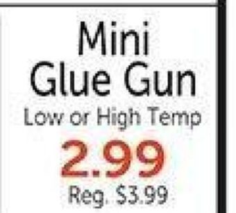 Hobby Lobby Mini glue gun offer