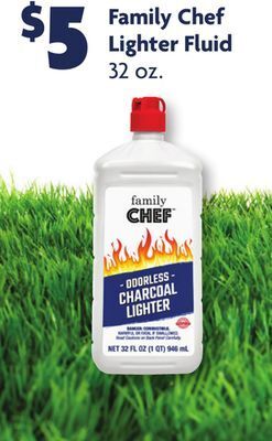 Family Dollar Family chef lighter fluid offer