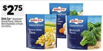 Dollar General Birds eye steamfresh broccoli florets, california blend vegetables or frozen corn offer