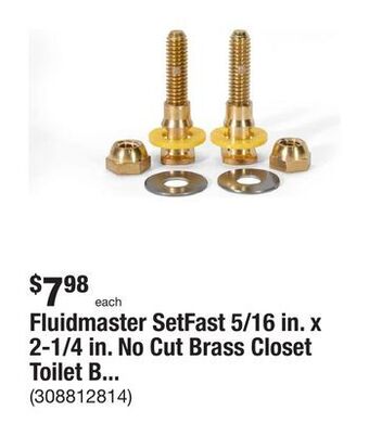 The Home Depot Fluidmaster setfast 5/16 in. x 2-1/4 in. no cut brass closet toilet bolt kit offer