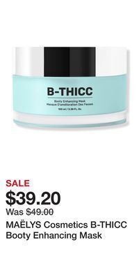 Ulta Beauty Maëlys cosmetics b-thicc booty enhancing mask offer