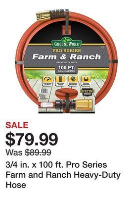 Tractor Supply Company 3/4 in. x 100 ft. pro series farm and ranch heavy-duty hose offer