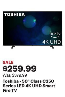 Best Buy Toshiba - 50 class c350 series led 4k uhd smart fire tv offer