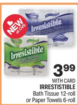 CVS Irrestistible bath tissue 12-roll or paper towels 6-roll offer