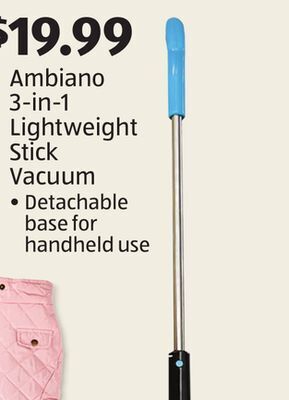 Aldi Ambiano 3-in-1 lightweight stick vacuum offer