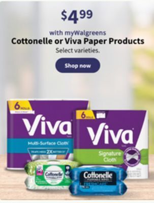 Walgreens Cottonelle or viva paper products offer