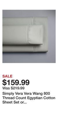 Kohl's Simply vera vera wang 800 thread count egyptian cotton sheet set or pillowcases offer