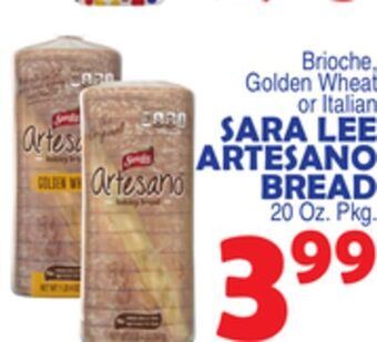 Bravo Supermarkets Sara lee artesano bread offer