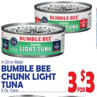 Bravo Supermarkets Bumble bee chunk light tuna offer