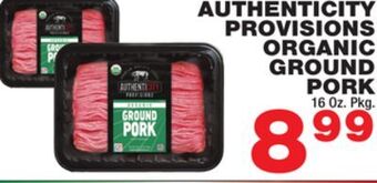 Bravo Supermarkets Authenticity provisions organic ground pork offer